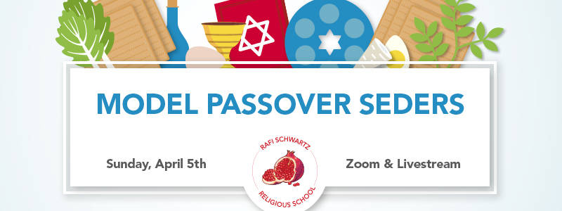 RSRS Model Passover Seders
